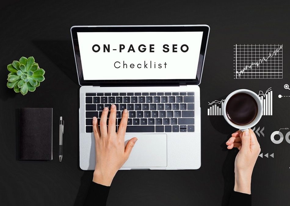 On Page SEO Checklist – Tips to Rank Your Page on Google in 2021